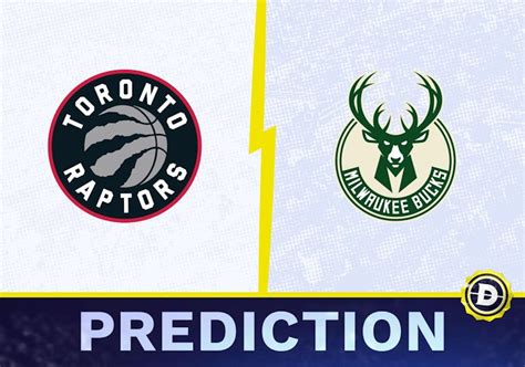 toronto raptors milwaukee bucks prediction|Toronto Raptors at Milwaukee Bucks odds, picks and predictions.